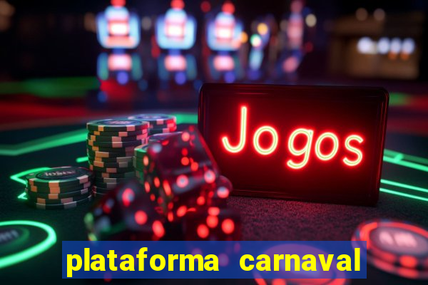 plataforma carnaval de ouro